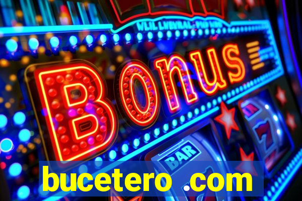 bucetero .com